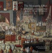 The Mercantile Effect – Art and Exchange in the Islamicate World During the 17th and 18th Centuries