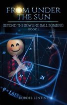 Beyond the Bowling Ball Bombing