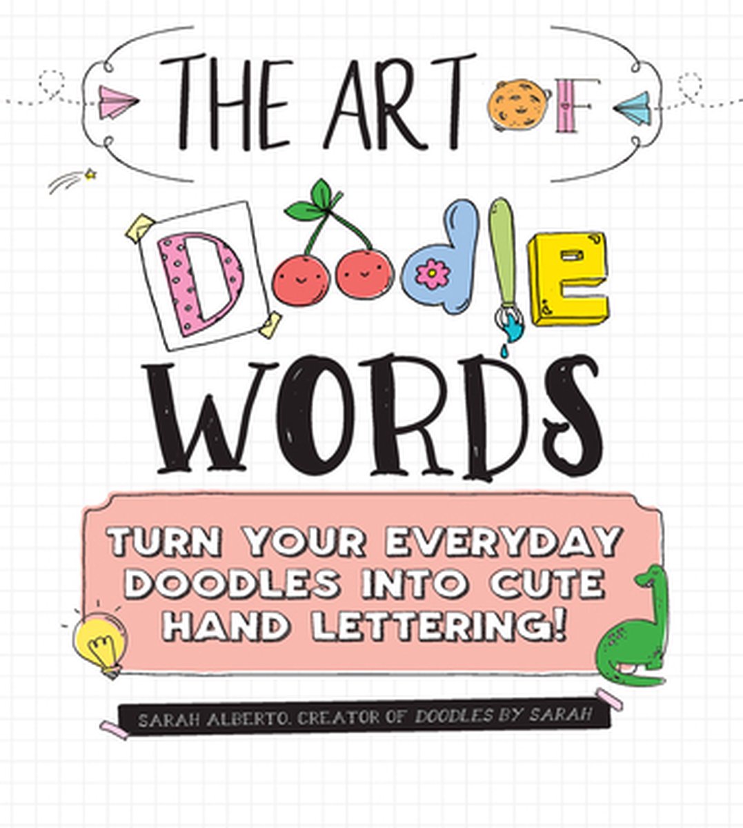 The Art of Doodle Words - Sarah Alberto
