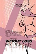 Rapid Weight Loss Hypnosis And Meditation