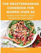 The Mediterranean Cookbook for Women Over 60