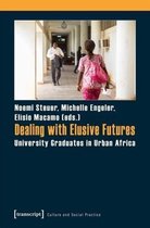 Dealing with Elusive Futures – University Graduates in Urban Africa