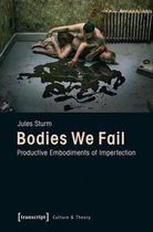 Bodies We Fail