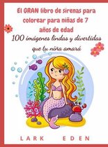 El GRAN libro de sirenas para colorear para ninas de 7 anos de edad