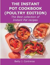 The Instant Pot Cookbook (Poultry Edition)