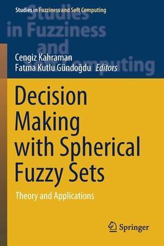 Decision Making with Spherical Fuzzy Sets - cover