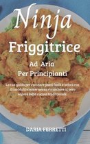 Friggitrice ad aria per Principianti