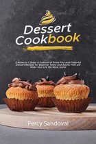 Dessert Cookbook: 2 Books In 1