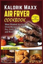 Kalorik Maxx Air Fryer Cookbook