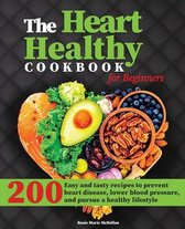The Heart-Healthy Cookbook for Beginners