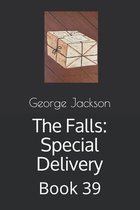 The Falls: Special Delivery
