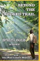 Beyond the Rugged Trail