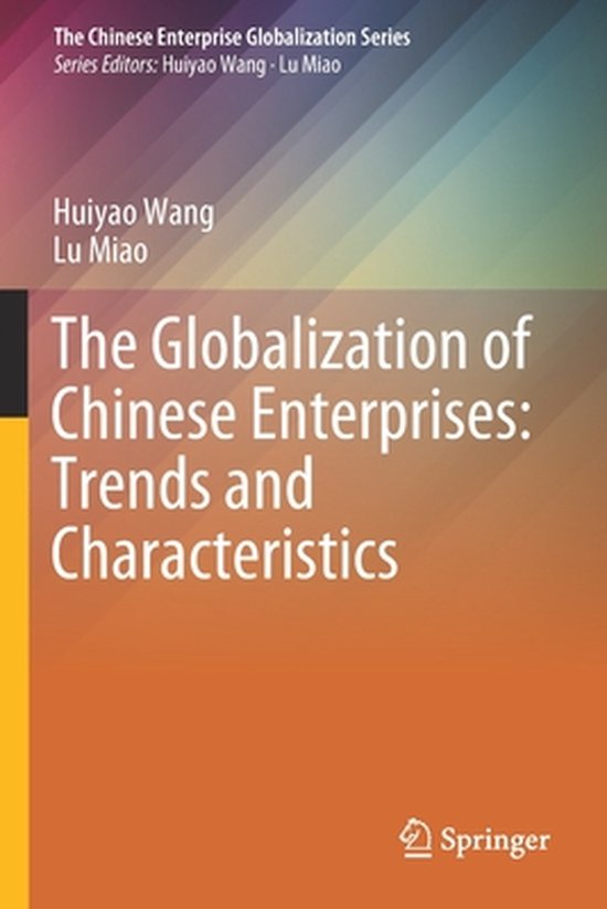 The Globalization of Chinese Enterprises Trends and Characte ... - cover