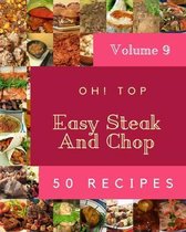 Oh! Top 50 Easy Steak And Chop Recipes Volume 9