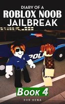 Diary of a Roblox Noob Jailbreak