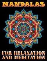 Mandalas for Relaxation and Meditation