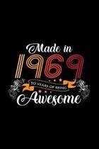 Made in 1969 50 Years of awesome