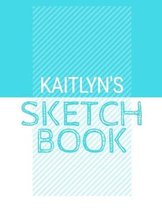 Kaitlyn's Sketchbook: Personalized blue sketchbook with name