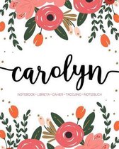 Carolyn: Notebook - Libreta - Cahier - Taccuino - Notizbuch: 110 pages paginas seiten pagine
