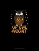 Up Owl Night: Storyboard Notebook 1.85