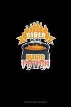 Cider Is My Magic Potion