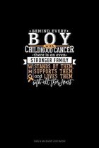 Behind Every Boy With Childhood Cancer, There Is An Even Stronger Family Who Stands By Him, Supports Him And Loves Him With All Their Heart