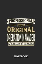 Professional Original Operation Manager Notebook of Passion and Vocation
