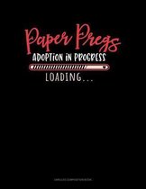 Paper Pregs Adoption In Progress Loading