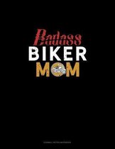 Badass Biker Mom