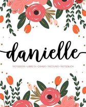 Danielle: Notebook - Libreta - Cahier - Taccuino - Notizbuch: 110 pages paginas seiten pagine