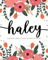 Haley: Notebook - Libreta - Cahier - Taccuino - Notizbuch: 110 pages paginas seiten pagine