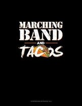 Marching Band And Tacos: Storyboard Notebook 1.85