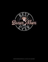 Best Boxer Mom Ever
