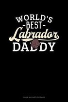 World's Best Labrador Daddy