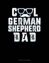 Cool German Shepherd Dad
