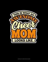 This Is What An Awesome Cheer Mom Looks Like