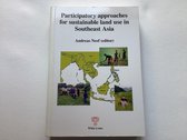 Participatory Approaches for Sustainable Land Use in South East Asia