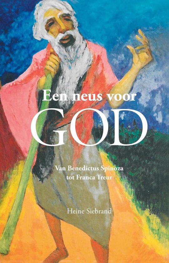 Boek cover Een neus voor God van Heine Siebrand (Onbekend)