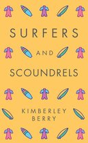 Surfers and Scoundrels