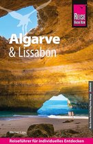 Lips, W: Reise Know-How Reiseführer Algarve und Lissabon