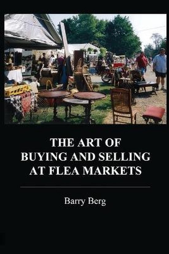 The Art of Buying and Selling at Flea Markets - cover