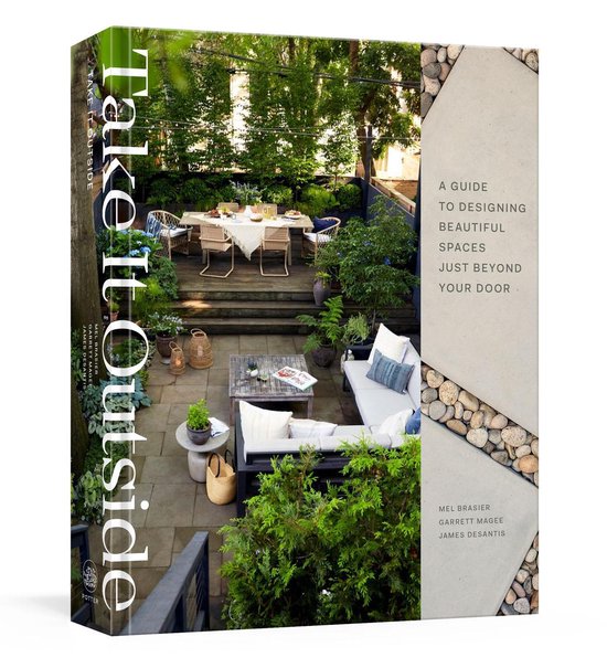 Take It Outside: A Guide to Designing Beautiful Spaces Just  ... - cover