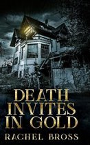 Death Invites In Gold