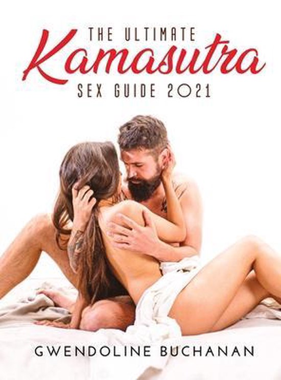 The Ultimate Kamasutra Sex Guide 2021 - cover