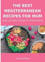 The Best Mediterranean Recipes for Mum