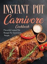Instant Pot Carnivore Cookbook