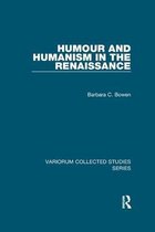 Variorum Collected Studies- Humour and Humanism in the Renaissance