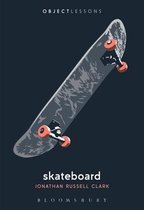 Object Lessons- Skateboard