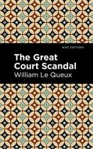 Mint Editions (Crime, Thrillers and Detective Work) - The Great Court Scandal