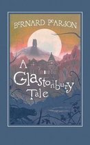 A Glastonbury Tale